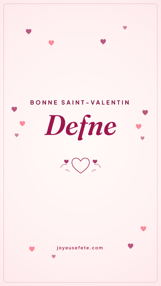 Image « Bonne Saint-Valentin Defne » au format story