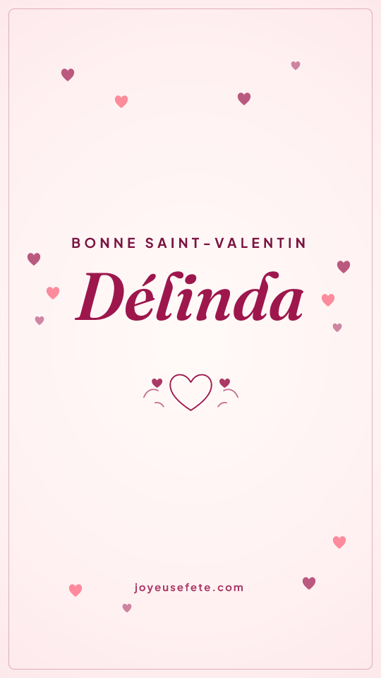 Image « Bonne Saint-Valentin Délinda » au format story
