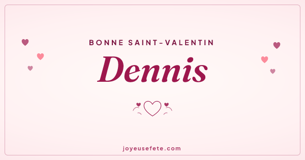 Image « Bonne Saint-Valentin Dennis » au format large