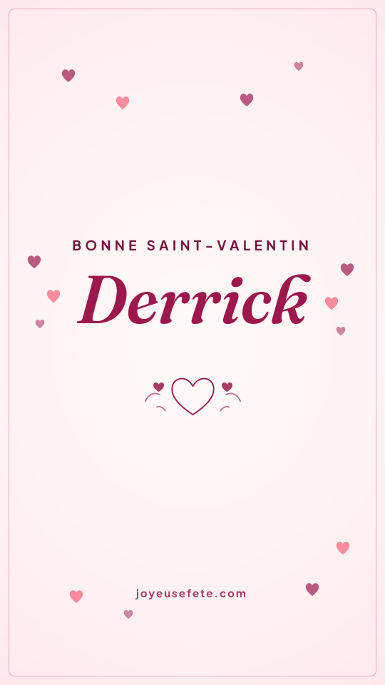 Image « Bonne Saint-Valentin Derrick » au format story