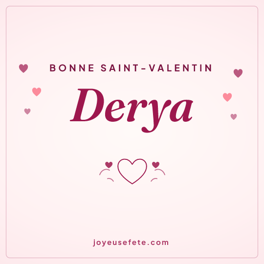 Image carrée « Bonne Saint-Valentin Derya » pour WhatsApp