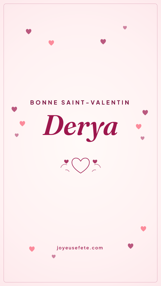 Image « Bonne Saint-Valentin Derya » au format story