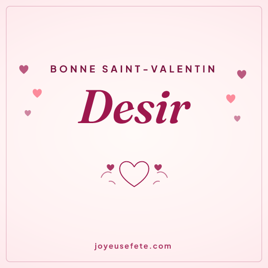 Image carrée « Bonne Saint-Valentin Desir » pour WhatsApp