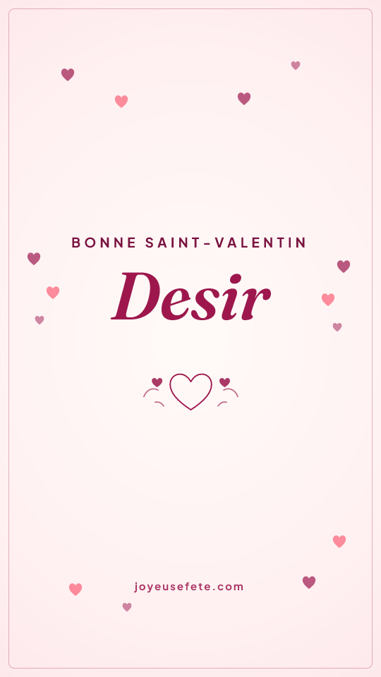 Image « Bonne Saint-Valentin Desir » au format story