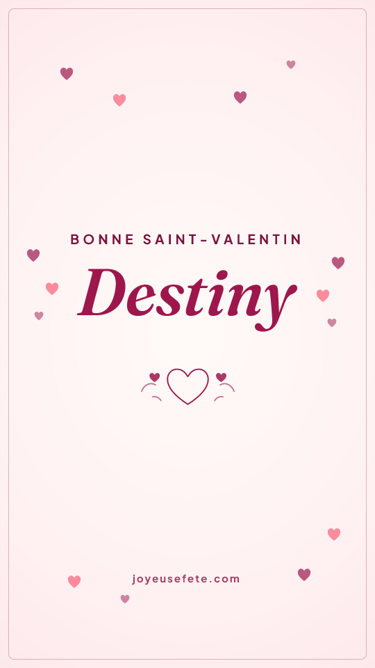 Image « Bonne Saint-Valentin Destiny » au format story