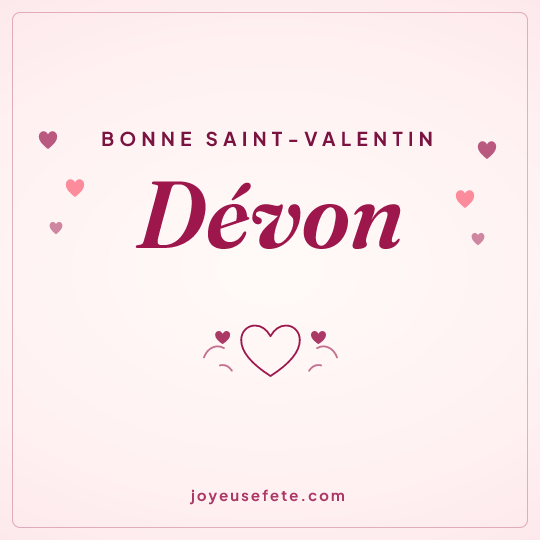 Image carrée « Bonne Saint-Valentin Dévon » pour WhatsApp