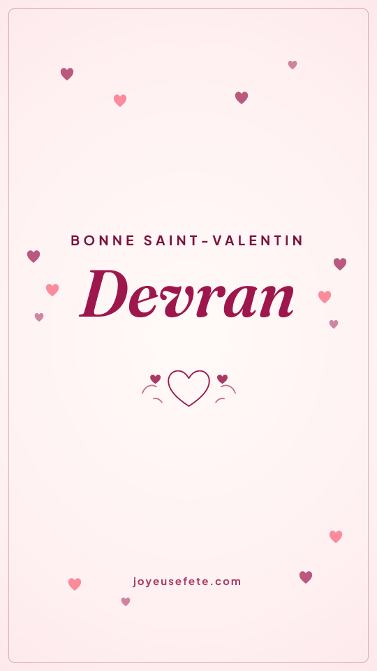 Image « Bonne Saint-Valentin Devran » au format story