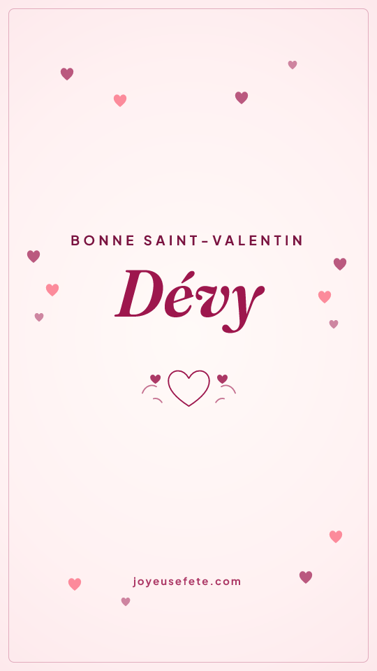 Image « Bonne Saint-Valentin Dévy » au format story