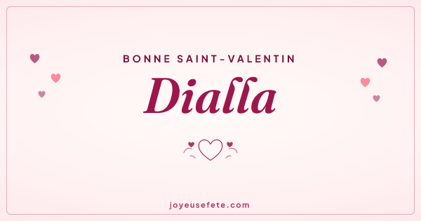 Image « Bonne Saint-Valentin Dialla » au format large