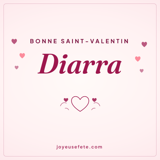 Image carrée « Bonne Saint-Valentin Diarra » pour WhatsApp