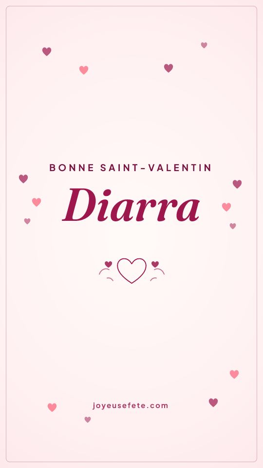 Image « Bonne Saint-Valentin Diarra » au format story