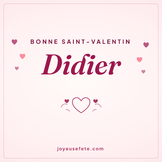 Image carrée « Bonne Saint-Valentin Didier » pour WhatsApp