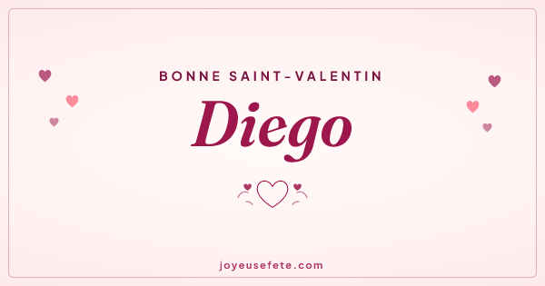 Image « Bonne Saint-Valentin Diego » au format large