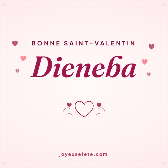 Image carrée « Bonne Saint-Valentin Dieneba » pour WhatsApp