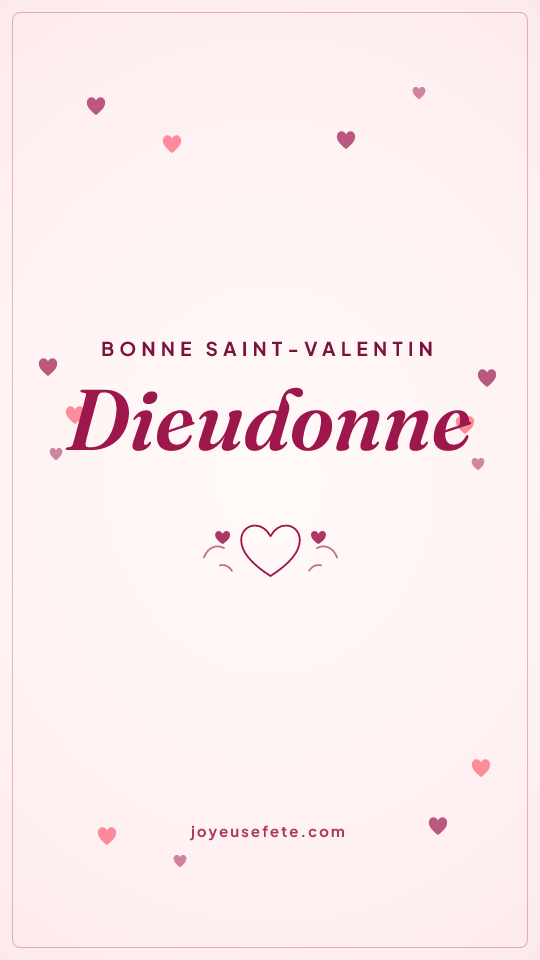 Image « Bonne Saint-Valentin Dieudonne » au format story