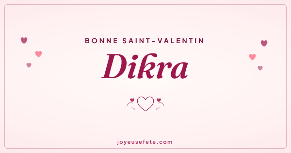 Image « Bonne Saint-Valentin Dikra » au format large