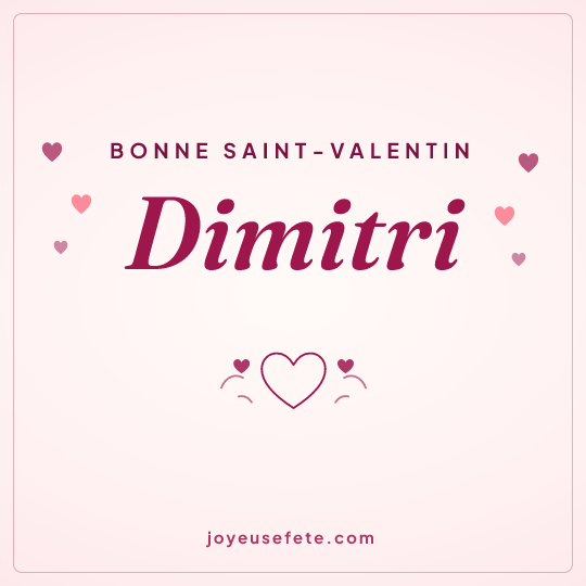 Image carrée « Bonne Saint-Valentin Dimitri » pour WhatsApp