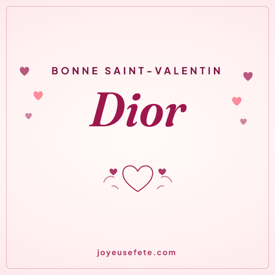 Image carrée « Bonne Saint-Valentin Dior » pour WhatsApp