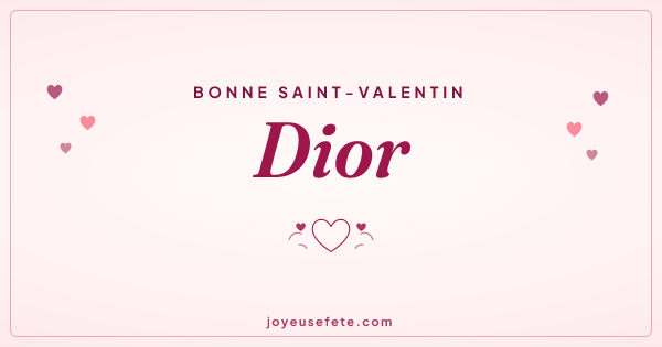 Image « Bonne Saint-Valentin Dior » au format large