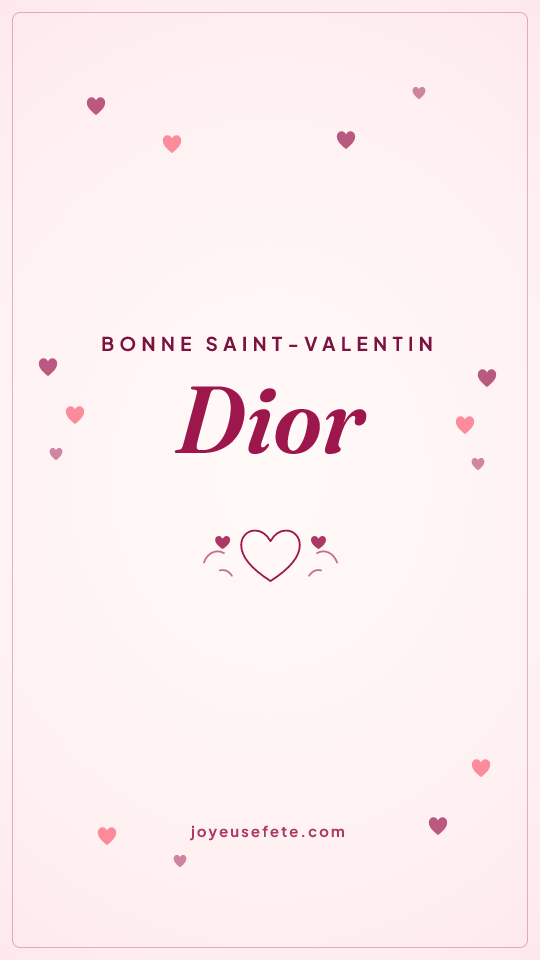 Image « Bonne Saint-Valentin Dior » au format story