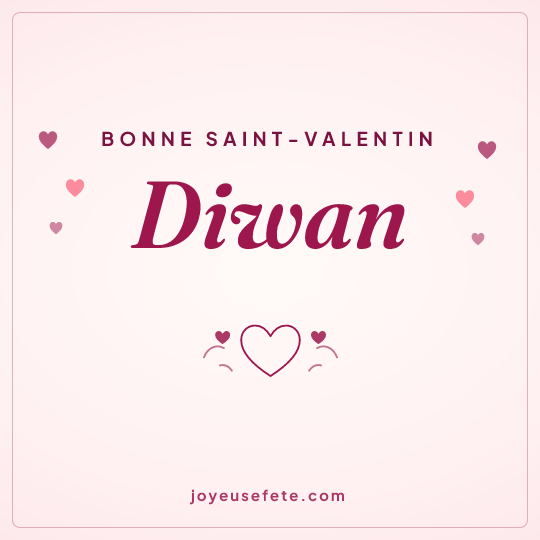 Image carrée « Bonne Saint-Valentin Diwan » pour WhatsApp