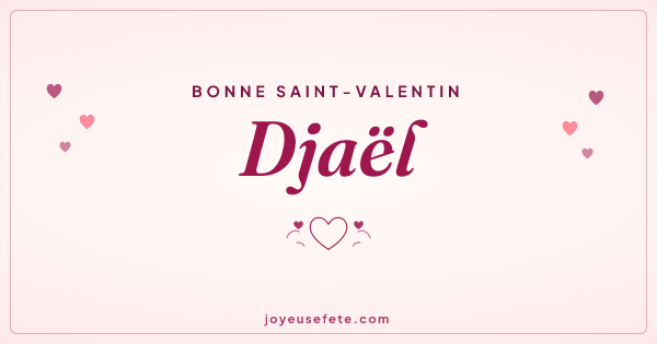 Image « Bonne Saint-Valentin Djaël » au format large