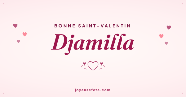 Image « Bonne Saint-Valentin Djamilla » au format large