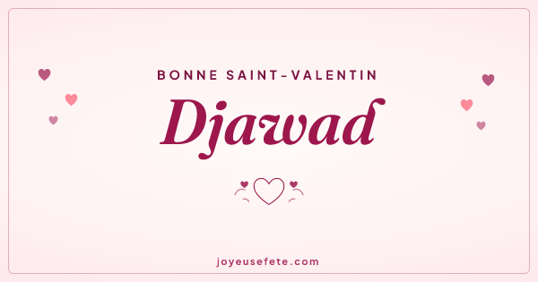Image « Bonne Saint-Valentin Djawad » au format large