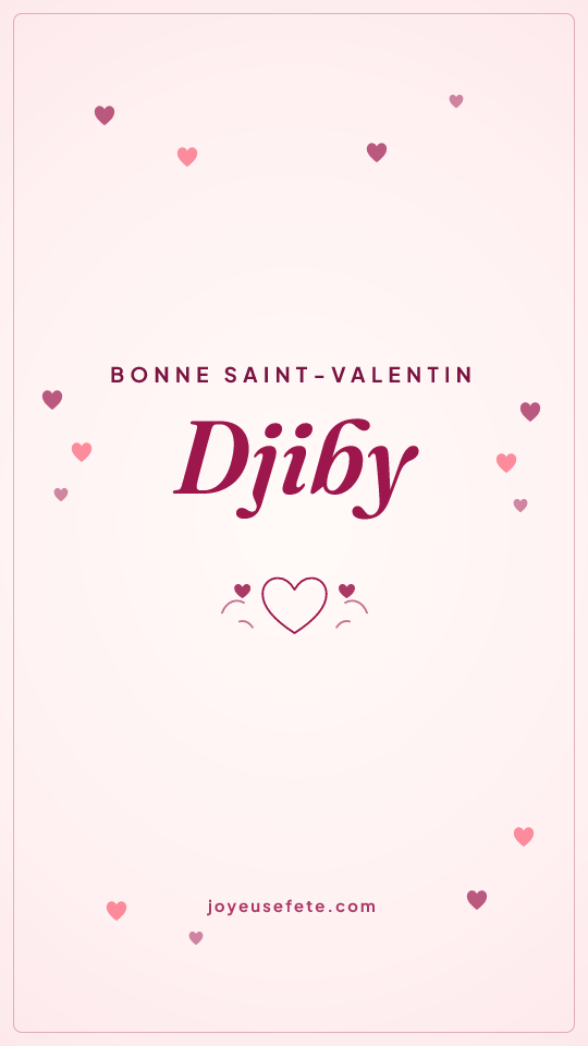 Image « Bonne Saint-Valentin Djiby » au format story