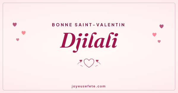 Image « Bonne Saint-Valentin Djilali » au format large
