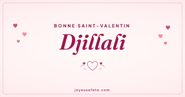 Image « Bonne Saint-Valentin Djillali » au format large