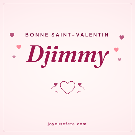 Image carrée « Bonne Saint-Valentin Djimmy » pour WhatsApp