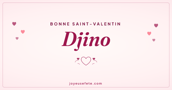 Image « Bonne Saint-Valentin Djino » au format large
