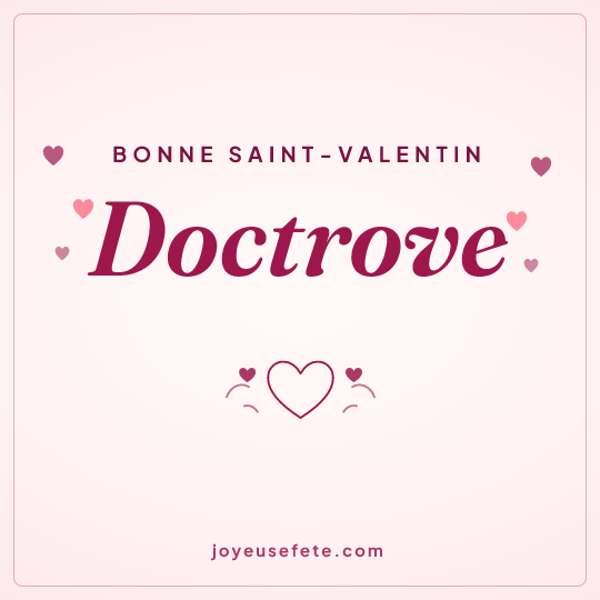 Image carrée « Bonne Saint-Valentin Doctrove » pour WhatsApp