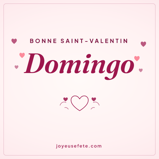 Image carrée « Bonne Saint-Valentin Domingo » pour WhatsApp