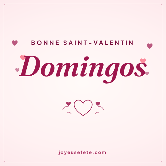 Image carrée « Bonne Saint-Valentin Domingos » pour WhatsApp