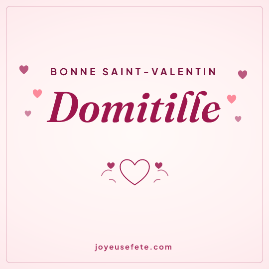 Image carrée « Bonne Saint-Valentin Domitille » pour WhatsApp