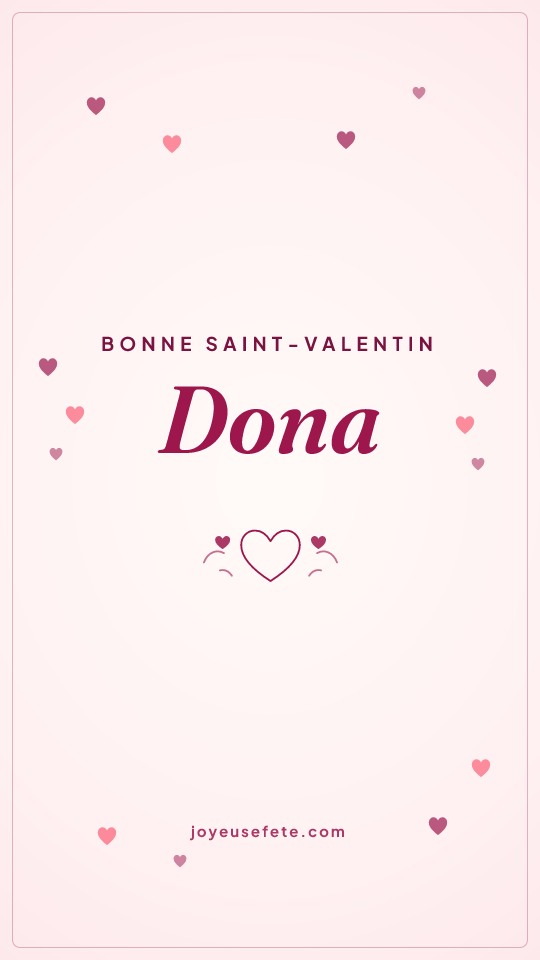 Image « Bonne Saint-Valentin Dona » au format story