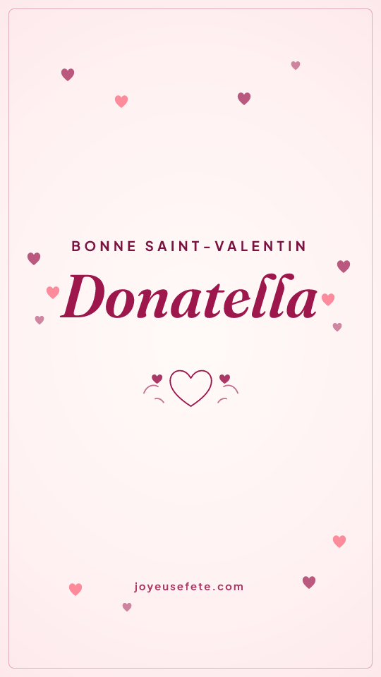Image « Bonne Saint-Valentin Donatella » au format story
