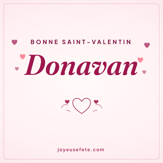 Image carrée « Bonne Saint-Valentin Donavan » pour WhatsApp