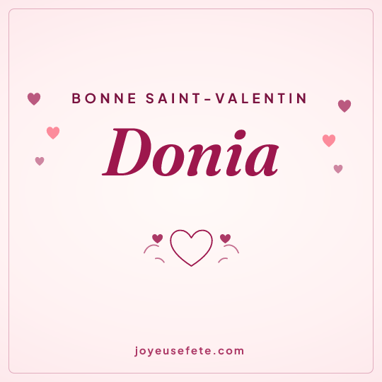 Image carrée « Bonne Saint-Valentin Donia » pour WhatsApp