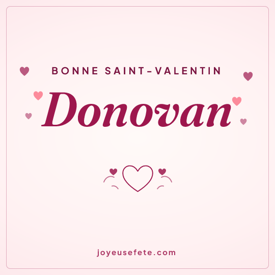 Image carrée « Bonne Saint-Valentin Donovan » pour WhatsApp