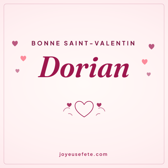Image carrée « Bonne Saint-Valentin Dorian » pour WhatsApp