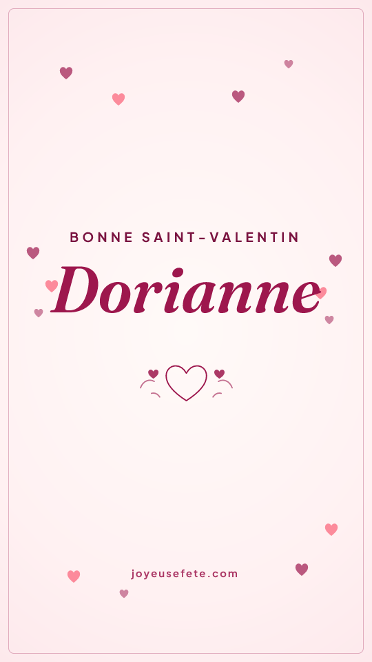 Image « Bonne Saint-Valentin Dorianne » au format story