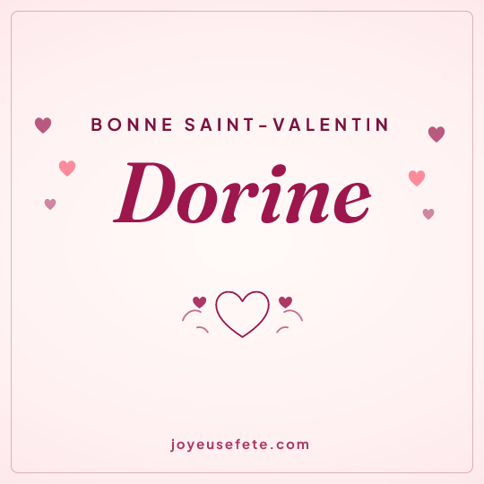 Image carrée « Bonne Saint-Valentin Dorine » pour WhatsApp