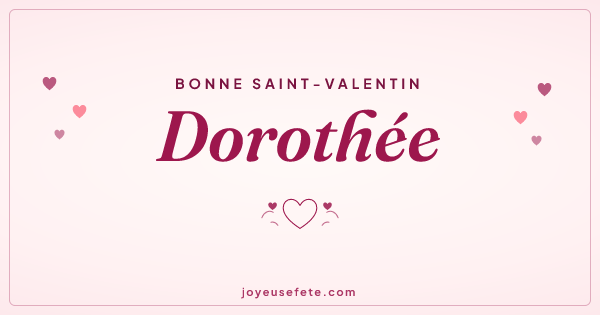 Image « Bonne Saint-Valentin Dorothée » au format large