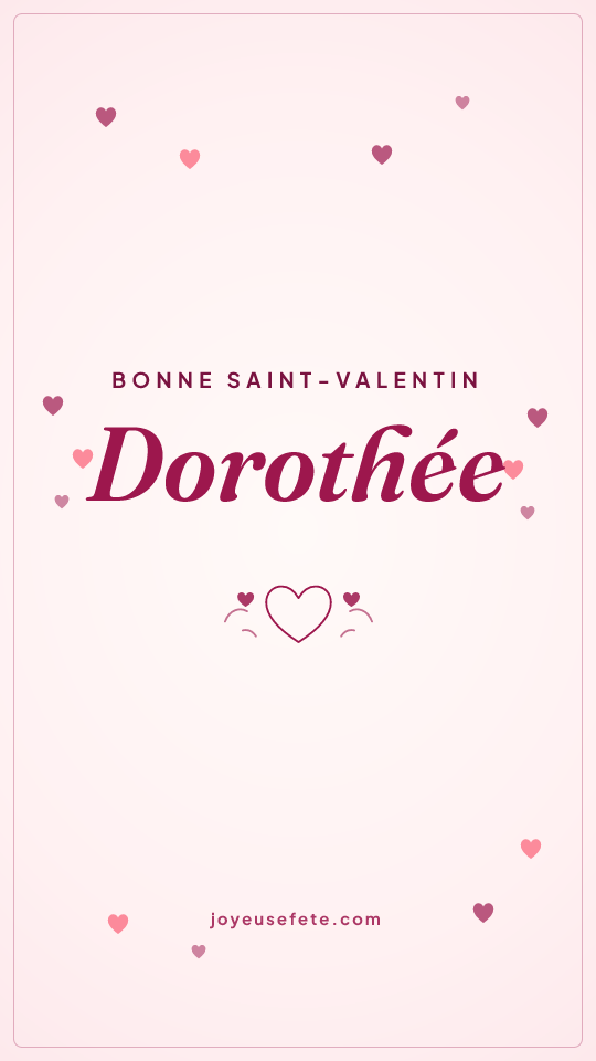 Image « Bonne Saint-Valentin Dorothée » au format story