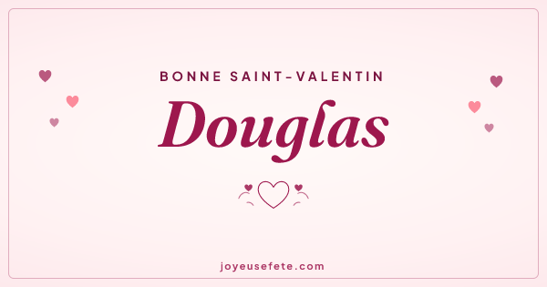 Image « Bonne Saint-Valentin Douglas » au format large