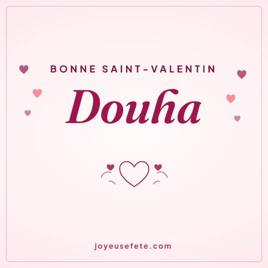 Image carrée « Bonne Saint-Valentin Douha » pour WhatsApp
