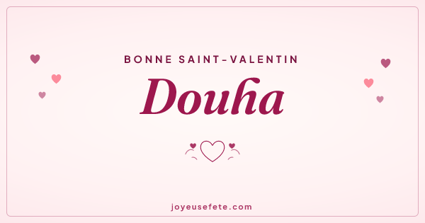 Image « Bonne Saint-Valentin Douha » au format large
